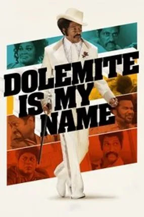 Affiche officielle du film Dolemite Is My Name (2019) en TrueFrench - HDLight - Regarder en streaming sur GauloisFlix