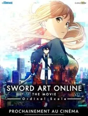 Affiche officielle du film Sword Art Online: Ordinal Scale (2017) en TrueFrench - HDLight - Regarder en streaming sur GauloisFlix