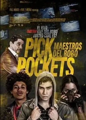 Affiche officielle du film Pickpockets: maestros del robo (2018) en TrueFrench - HDLight - Regarder en streaming sur GauloisFlix