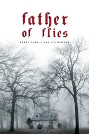 Affiche officielle du film Father of Flies (2021) en VOSTFR - HDLight - Regarder en streaming sur GauloisFlix