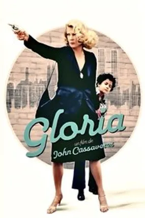 Affiche officielle du film Gloria (1980) en TrueFrench - HDLight - Regarder en streaming sur GauloisFlix