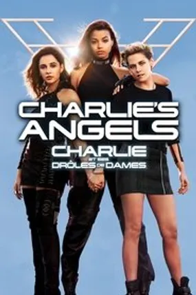 Affiche officielle du film Charlie's Angels (2019) en TrueFrench - HDLight - Regarder en streaming sur GauloisFlix