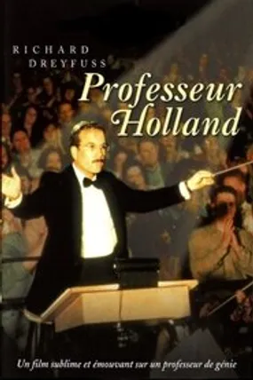Affiche officielle du film Professeur Holland (1995) en TrueFrench - HDLight - Regarder en streaming sur GauloisFlix