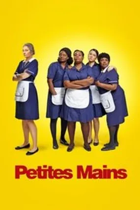 Affiche officielle du film Petites Mains (2024) en French - HDLight - Regarder en streaming sur GauloisFlix