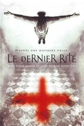 Affiche officielle du film Le Dernier rite (2009) en French - Regarder en streaming sur GauloisFlix