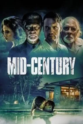 Affiche officielle du film Mid-Century (2022) en French - HDLight - Regarder en streaming sur GauloisFlix