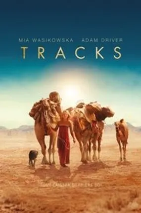 Affiche officielle du film Tracks (2013) en French - Regarder en streaming sur GauloisFlix