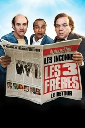 Affiche officielle du film Les Trois Frères : Le Retour (2014) en French - HDLight - Regarder en streaming sur GauloisFlix