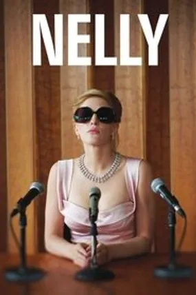 Affiche officielle du film Nelly (2017) en French - Regarder en streaming sur GauloisFlix