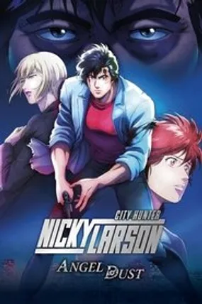 Affiche officielle du film Nicky Larson : Angel Dust (2023) en TrueFrench - HDLight - Regarder en streaming sur GauloisFlix