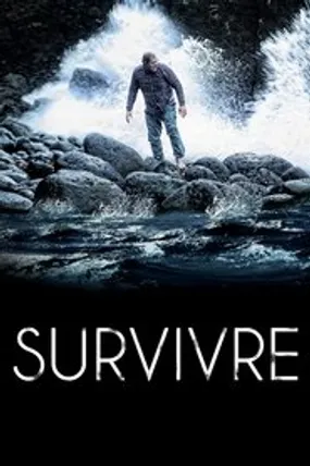 Affiche officielle du film Survivre (2012) en TrueFrench - HDLight - Regarder en streaming sur GauloisFlix