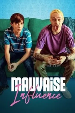 Affiche officielle du film Mauvaise influence (2020) en TrueFrench - HDLight - Regarder en streaming sur GauloisFlix