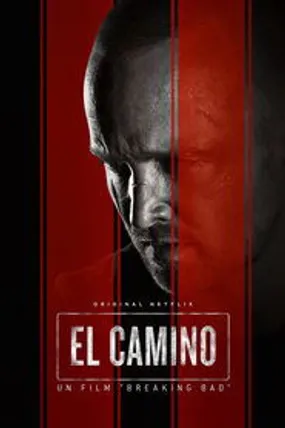 Affiche officielle du film El Camino : Un film "Breaking Bad" (2019) en TrueFrench - HDLight - Regarder en streaming sur GauloisFlix