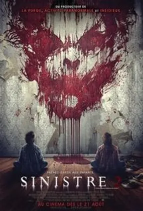 Affiche officielle du film Sinister 2 (2015) en TrueFrench - HDLight - Regarder en streaming sur GauloisFlix