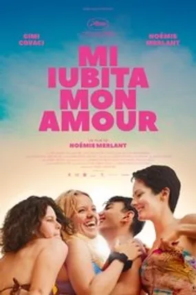 Affiche officielle du film Mi iubita mon amour (2022) en French - HDLight - Regarder en streaming sur GauloisFlix