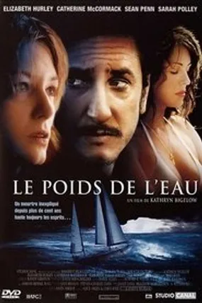 Affiche officielle du film Le Poids de l'eau (2001) en TrueFrench - HDLight - Regarder en streaming sur GauloisFlix