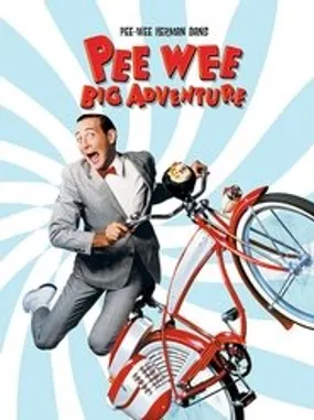 Affiche officielle du film Pee-wee Big Adventure (1985) en TrueFrench - HDLight - Regarder en streaming sur GauloisFlix