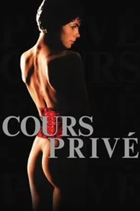 Affiche officielle du film Cours Privé (1986) en French - HDLight - Regarder en streaming sur GauloisFlix