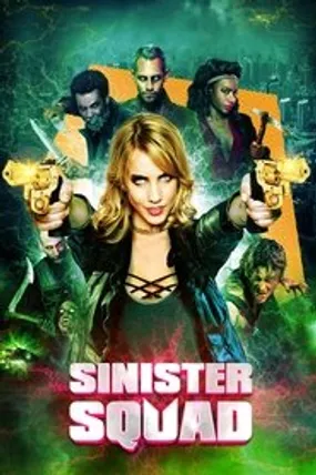 Affiche officielle du film Sinister Squad (2016) en French - HDLight - Regarder en streaming sur GauloisFlix