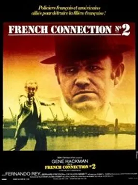 Affiche officielle du film French Connection II (1975) en TrueFrench - HDLight - Regarder en streaming sur GauloisFlix