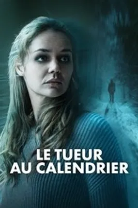 Affiche officielle du film Le Tueur au calendrier (2025) en TrueFrench - HDLight - Regarder en streaming sur GauloisFlix