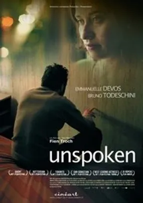 Affiche officielle du film Unspoken (2008) en French - Regarder en streaming sur GauloisFlix