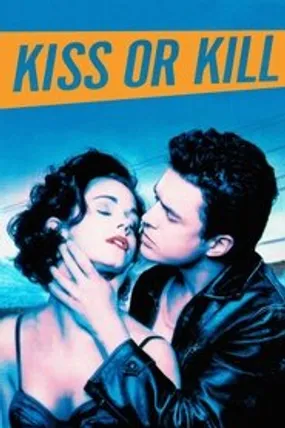 Affiche officielle du film Kiss or Kill (1997) en TrueFrench - DVDRIP - Regarder en streaming sur GauloisFlix