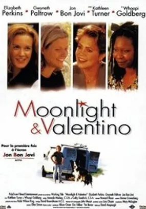 Affiche officielle du film Moonlight et Valentino (1995) en TrueFrench - HDLight - Regarder en streaming sur GauloisFlix