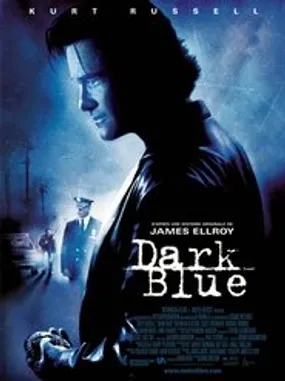 Affiche officielle du film Dark Blue (2002) en French - Regarder en streaming sur GauloisFlix