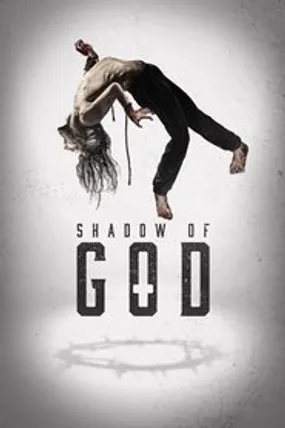 Affiche officielle du film Shadow of God (2025) en VOSTFR - HDLight - Regarder en streaming sur GauloisFlix
