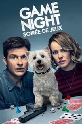 Affiche officielle du film Game Night (2018) en TrueFrench - HDLight - Regarder en streaming sur GauloisFlix