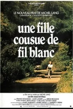 Affiche officielle du film Une fille cousue de fil blanc (1977) en French - HDLight - Regarder en streaming sur GauloisFlix