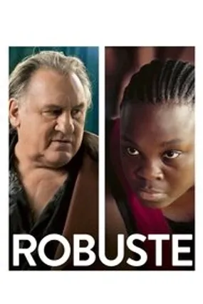 Affiche officielle du film Robuste (2022) en French - HDLight - Regarder en streaming sur GauloisFlix