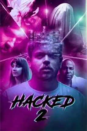 Affiche officielle du film Hacked 2 (2022) en French - Bdrip LD - Regarder en streaming sur GauloisFlix