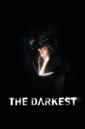 Affiche officielle du film The Darkest (2019) en TrueFrench - HDLight - Regarder en streaming sur GauloisFlix