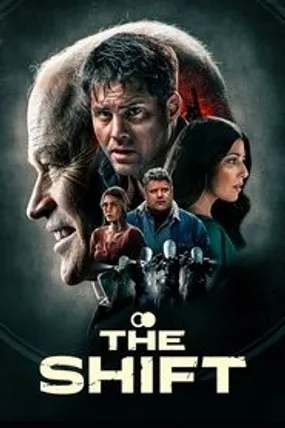 Affiche officielle du film The Shift (2023) en VOSTFR - HDLight - Regarder en streaming sur GauloisFlix
