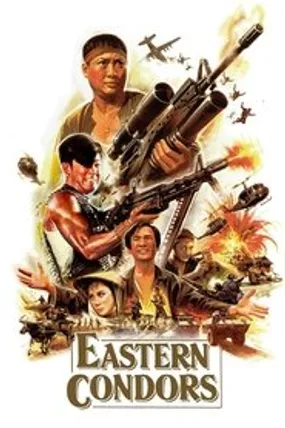 Affiche officielle du film Eastern Condors (1987) en VOSTFR - HDLight - Regarder en streaming sur GauloisFlix