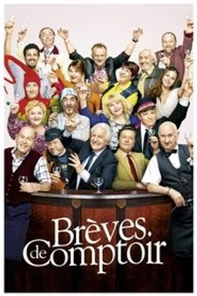 Affiche officielle du film Brèves de comptoir (2014) en French - HDLight - Regarder en streaming sur GauloisFlix