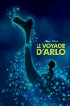 Affiche officielle du film Le Voyage d'Arlo (2015) en French - HDLight - Regarder en streaming sur GauloisFlix