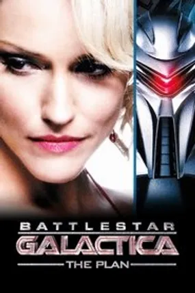 Affiche officielle du film Battlestar Galactica : The Plan (2009) en TrueFrench - HDLight - Regarder en streaming sur GauloisFlix
