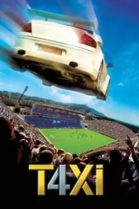 Affiche officielle du film Taxi 4 (2007) en TrueFrench - HDLight - Regarder en streaming sur GauloisFlix