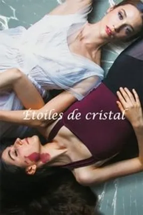 Affiche officielle du film Étoiles de cristal (2022) en TrueFrench - HDLight - Regarder en streaming sur GauloisFlix