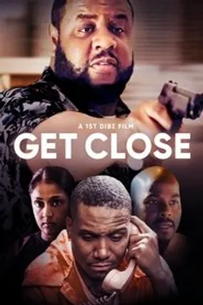Affiche officielle du film Get Close (2023) en French - Bdrip LD - Regarder en streaming sur GauloisFlix