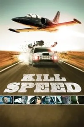 Affiche officielle du film Kill Speed (2010) en TrueFrench - DVDRIP - Regarder en streaming sur GauloisFlix