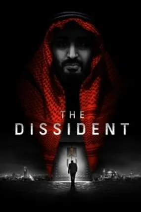 Affiche officielle du film The Dissident (2020) en TrueFrench - HDLight - Regarder en streaming sur GauloisFlix
