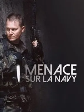 Affiche officielle du film Menace sur la Navy (2003) en French - HDLight - Regarder en streaming sur GauloisFlix