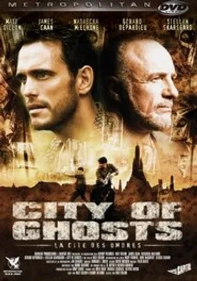 Affiche officielle du film City of Ghosts (2002) en French - Regarder en streaming sur GauloisFlix