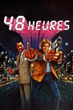 Affiche officielle du film 48 heures (1982) en TrueFrench - HDLight - Regarder en streaming sur GauloisFlix