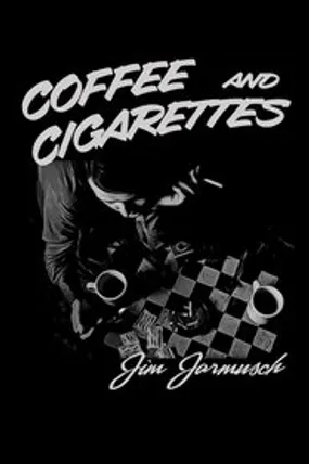 Affiche officielle du film Coffee and Cigarettes (2004) en French - Regarder en streaming sur GauloisFlix