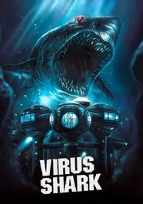Affiche officielle du film Virus Shark (2021) en French - DVDSCR - Regarder en streaming sur GauloisFlix